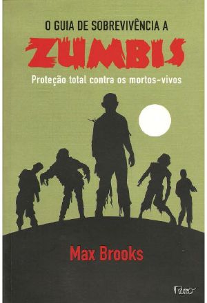 [Zumbis 01] • Guia de Sobrevivência a Zumbis